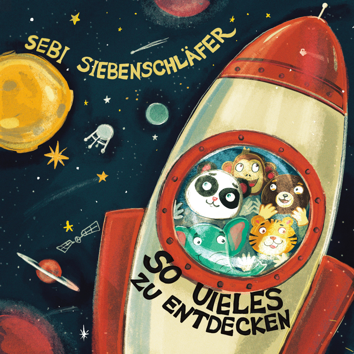 Cover des Albums SO VIELES ZU ENTDECKEN von Sebi Siebenschläfer. Darauf zu sehen ist eine Rakete, die duch den Weltraum fliegt. Durch das Fenster der Rakete sieht man mehrere Tiere, die staunend aus dem Fenster schauen.